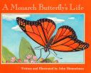 A Monarch Butterfly’s Life