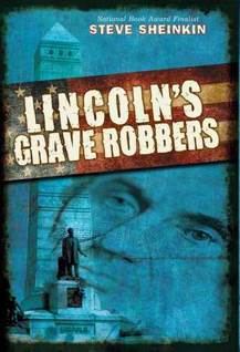 Lincoln’s Grave Robbers