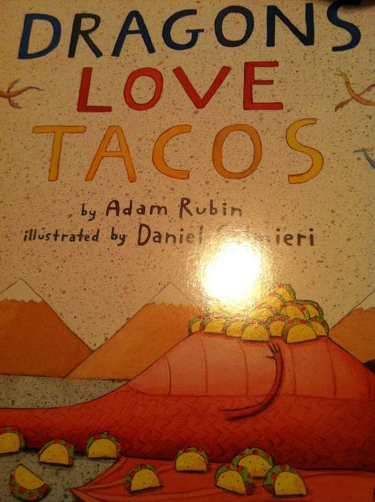 Dragons Love Tacos - Adam rubin (Scholastic Inc - Paperback) book collectible [Barcode 9780545640237] - Main Image 1