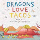 Dragons Love Tacos - Adam Rubin (Dial - Hardcover) book collectible [Barcode 9780803736801] - Main Image 1