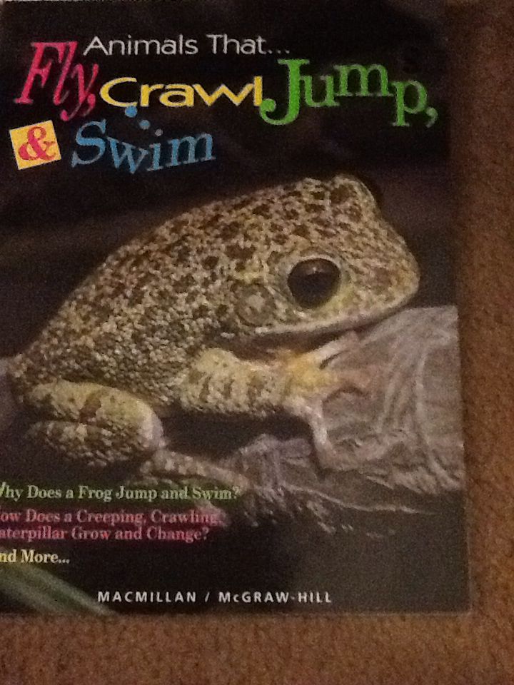 Animals that ... Fly, Crawl, Jump, & Swim