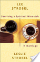 Surviving a Spiritual Mismatch in Marriage