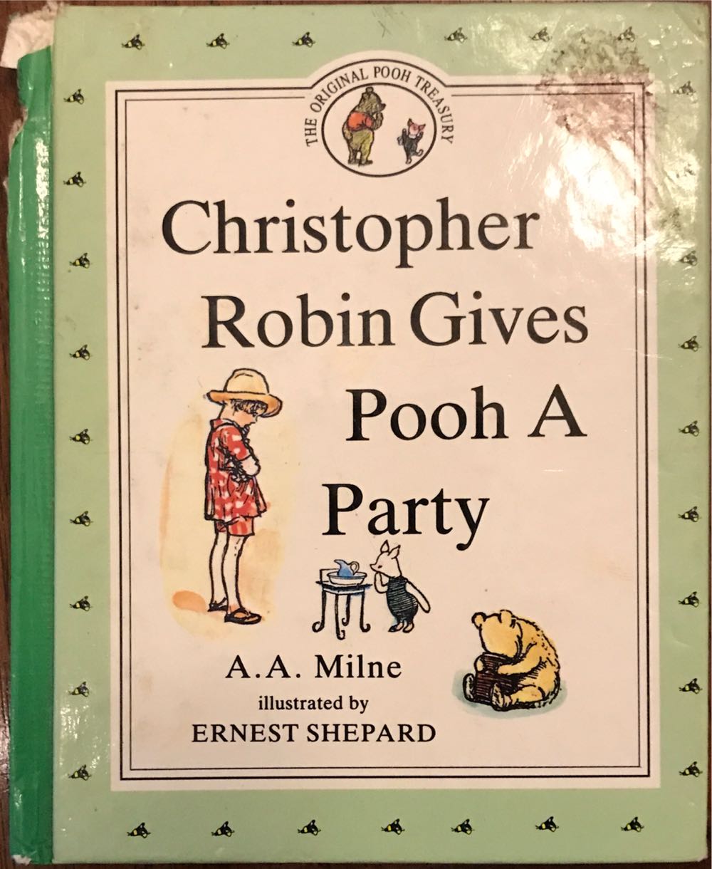 Christopher Robin Gives Pooh A Party - A. A. Milne (Dutton Children’s Books - Hardcover) book collectible [Barcode 9780525447146] - Main Image 3