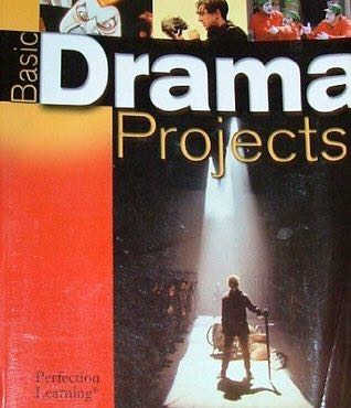 Basic Drama Projects 8th Edition