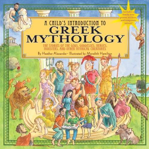 Child’s Introduction to Greek Mythology, A