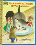 The Kitten Who Thought He Was A Mouse