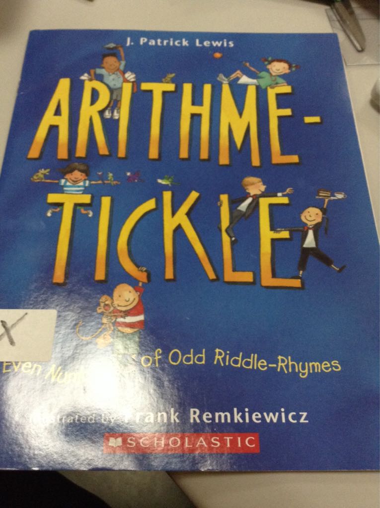 Arithme-Tickle - J. Patrick Lewis (A Scholastic Press - Paperback) book collectible [Barcode 9780439755351] - Main Image 1