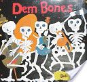 Dem Bones - Bob Barner (Chronicle Books - Hardcover) book collectible [Barcode 9780811808279] - Main Image 1