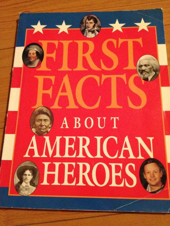 First facts about American heroes
