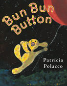 Bun Bun Button - Patricia Polacco (G.P. Putnam’s Sons New York - Paperback) book collectible [Barcode 9780399255762] - Main Image 1