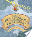 How Ben Franklin Stole the Lightning - Rosalyn Schanzer (HarperCollins) book collectible [Barcode 9780688169930] - Main Image 1