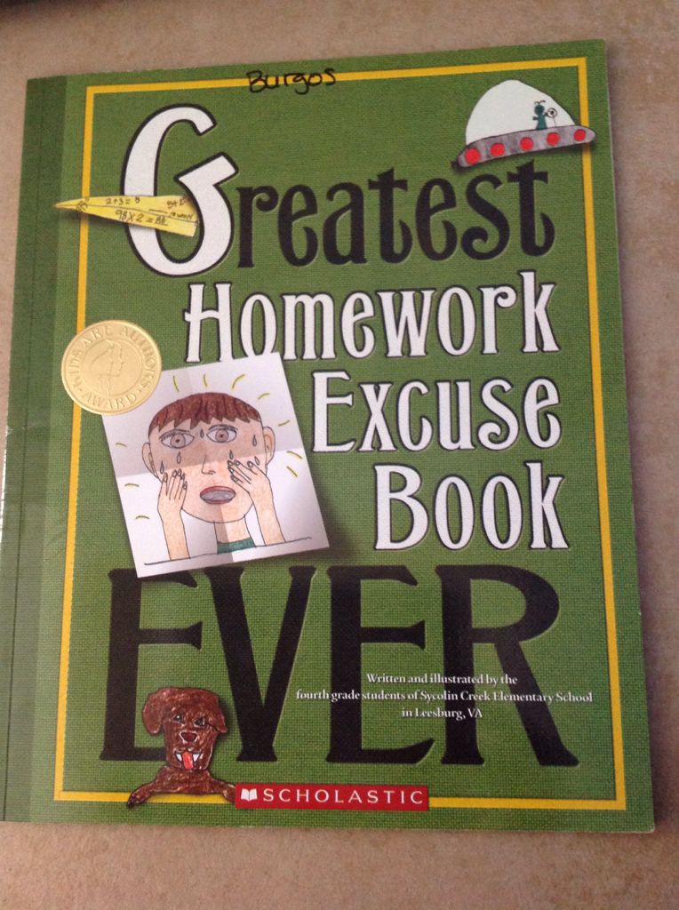 Greatest Homework Excuse Book Ever
