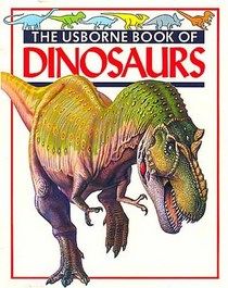 The Usborne Book of Dinosaurs