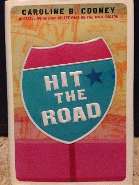 Hit the Road - Caroline B. Cooney (Delacorte Press - Hardcover) book collectible [Barcode 9780385729444] - Main Image 1
