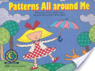 Patterns All Around Me