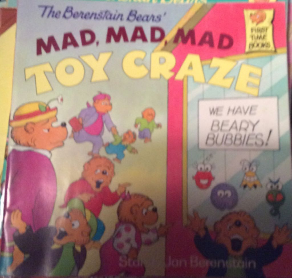 The Berenstain Bears’ Mad, Mad, Mad Toy Craze