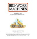 Big Work Machines - Patricia Relf (Golden Books - Paperback) book collectible [Barcode 9780307118974] - Main Image 1