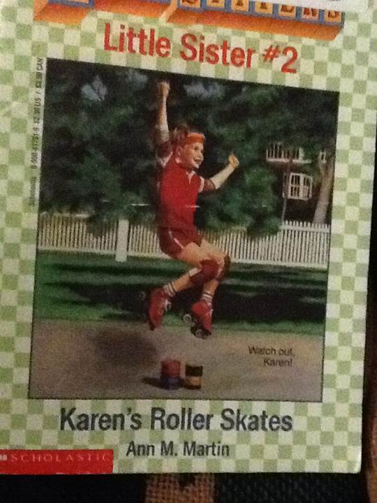 Baby-Sitters Little Sister #2 Karen’s Roller Skates - Ann M. Martin (Scholastic Inc) book collectible [Barcode 9780590417815] - Main Image 1