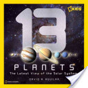 13 Planets - David A. Aguilar (National Geographic Books) book collectible [Barcode 9781426307706] - Main Image 1