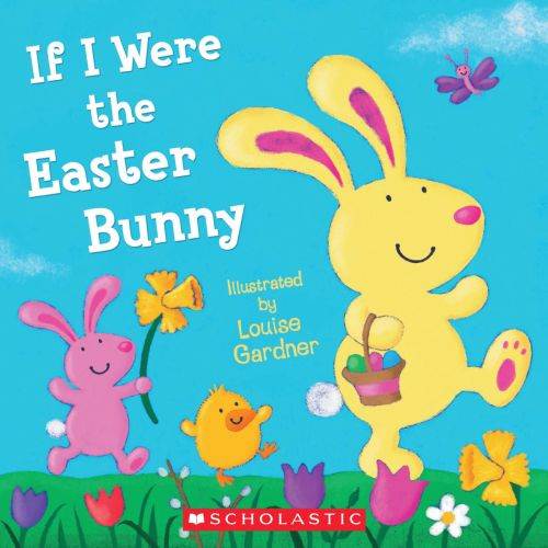 If I Were the Easter Bunny