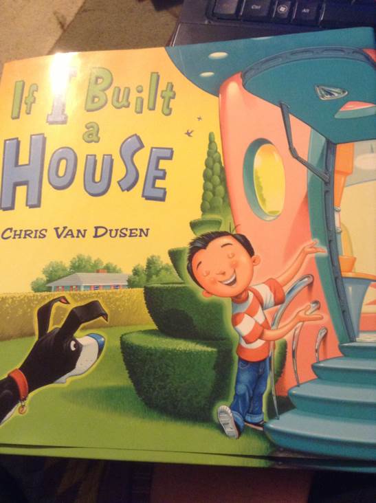 If I Built a House