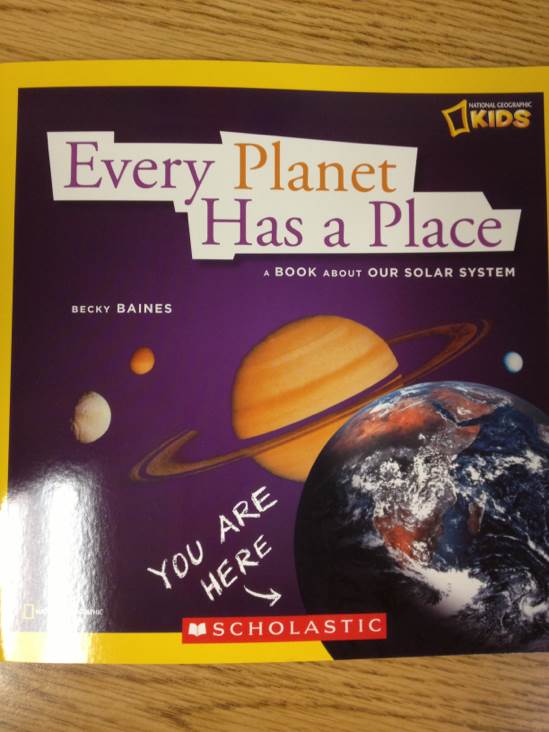 Every Planet Has A Place - Becky Baines (Scholastic - Paperback) book collectible [Barcode 9780545631327] - Main Image 1