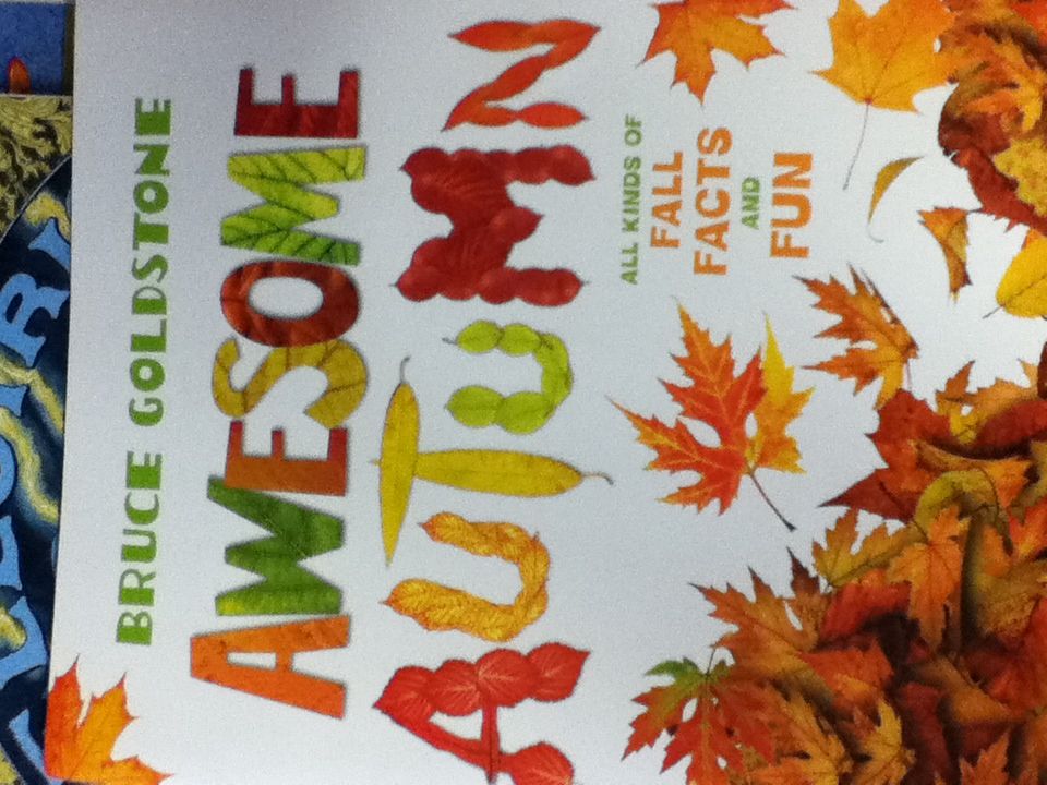Awesome Autumn - Bruce Goldstone (- Paperback) book collectible [Barcode 9780545649339] - Main Image 1