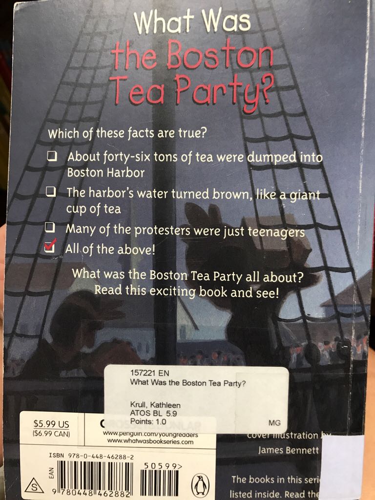 What Was The Boston Tea Party? - (K10) Kathleen Krull (Grosset & Dunlap - Paperback) book collectible [Barcode 9780448462882] - Main Image 2