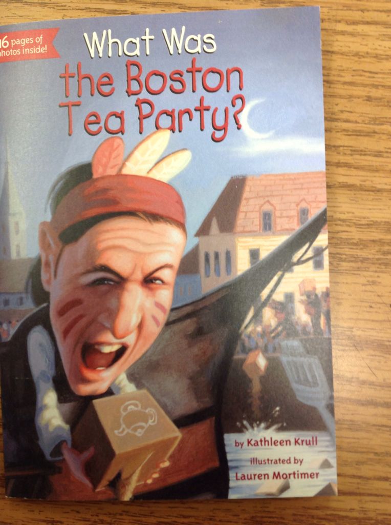 What Was The Boston Tea Party? - Kathleen Krull (Scholastic Inc. - Paperback) book collectible [Barcode 9780545693936] - Main Image 1