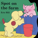 Spot on the Farm - Eric Hill (Putnam Publishing Group) book collectible [Barcode 9780399212307] - Main Image 1