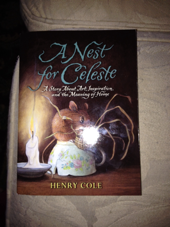 A Nest for Celeste - Henry Cole book collectible [Barcode 9780545503921] - Main Image 1
