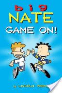 Big Nate Game On! - Lincoln Peirce (Andrews McMeel Publishing - Paperback) book collectible [Barcode 9781449427771] - Main Image 1