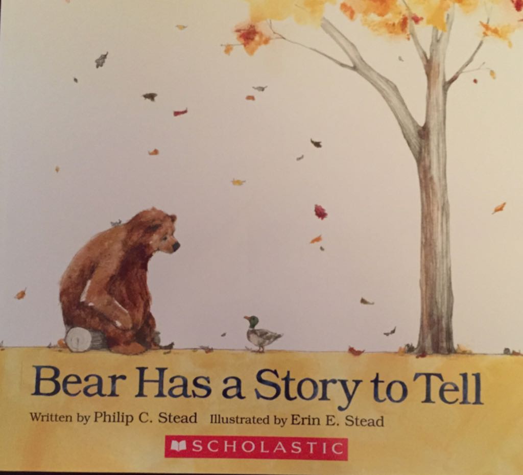 Bear Has a Story to Tell - Philip C. Stead book collectible [Barcode 9780545934312] - Main Image 1