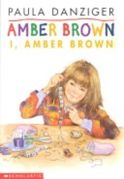 Amber Brown #8: I, Amber Brown - Paula Danziger (Scholastic Paperbacks - Trade Paperback) book collectible [Barcode 9780439071697] - Main Image 1
