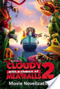 Cloudy with a Chance of Meatballs 2 Movie Novelization