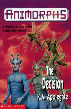 Animorphs #18: The Decision - K.A. Applegate (Scholastic Publications - Paperback) book collectible [Barcode 9780590494410] - Main Image 3