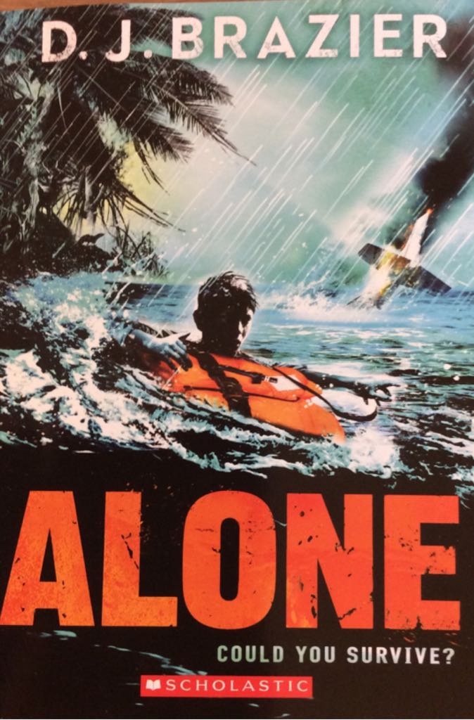 Alone - D. J. Brazier book collectible [Barcode 9781338179903] - Main Image 1