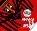 Anansi the Spider - Spiders Bugs Insects (Macmillan - Hardcover) book collectible [Barcode 9780805003109] - Main Image 1
