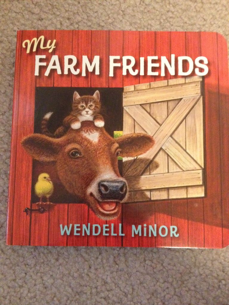 My Farm Friends - Wendell Minor (Nancy Paulson Books (Penguin) - Hardcover) book collectible [Barcode 9780399164699] - Main Image 1