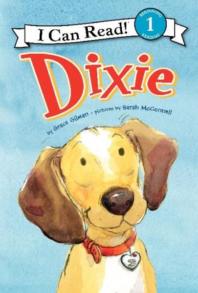 Dixie - Grace Gilman (HarperCollins - Paperback) book collectible [Barcode 9780545389310] - Main Image 1