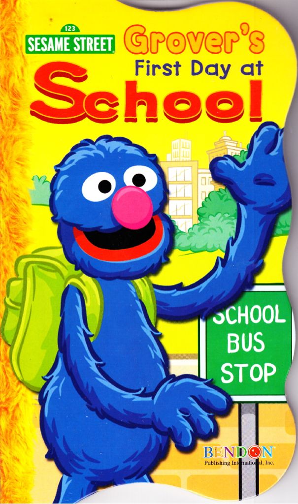 Grover’s First Day At School