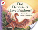 Did Dinosaurs Have Feathers?