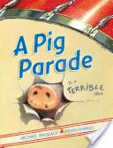 A Pig Parade Is A Terrible Idea - Michael Black (Simon and Schuster - Hardcover) book collectible [Barcode 9781416979227] - Main Image 1
