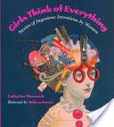 Girls Think Of Everything - Catherine Thimmesh (Houghton Mifflin Harcourt) book collectible [Barcode 9780395937440] - Main Image 1