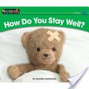 How Do You Stay Well?