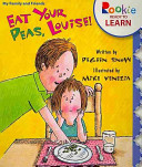 Eat Your Peas, Louise!