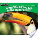 What Would You Eat in the Rain Forest?