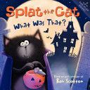 Splat the Cat : What Was That? - Rob Scotton (HarperFestival - Paperback) book collectible [Barcode 9780061978630] - Main Image 1
