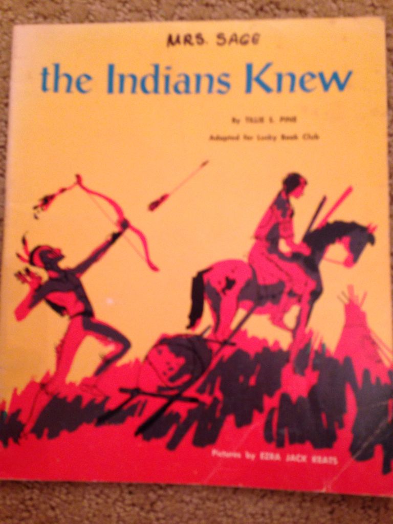 The Indians Knew