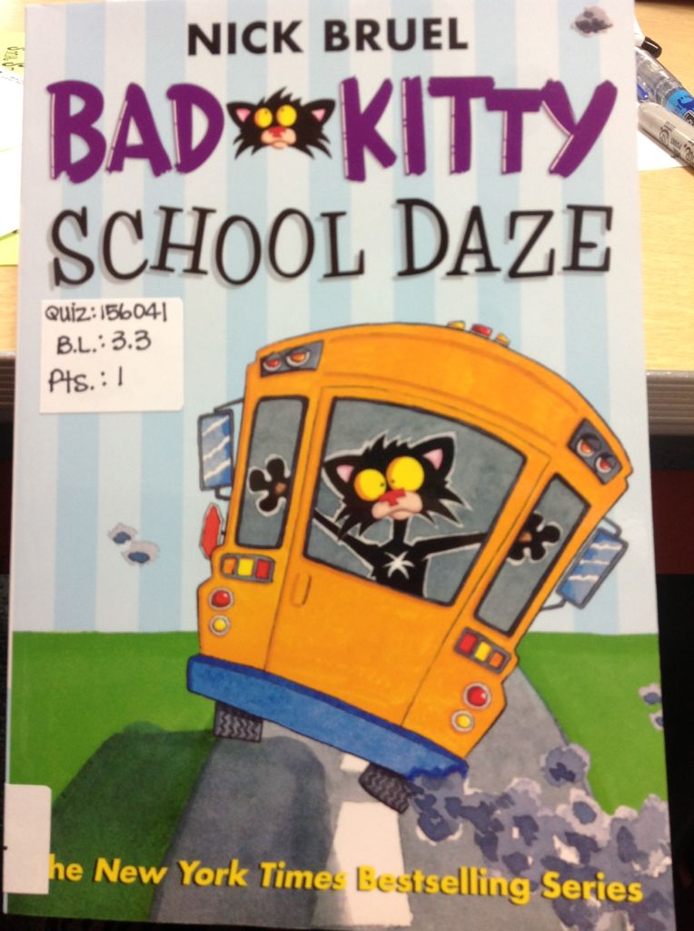 Bad Kitty: School Daze - Nick Bruel (Roaring Brook Press - Paperback) book collectible [Barcode 9781596439443] - Main Image 1